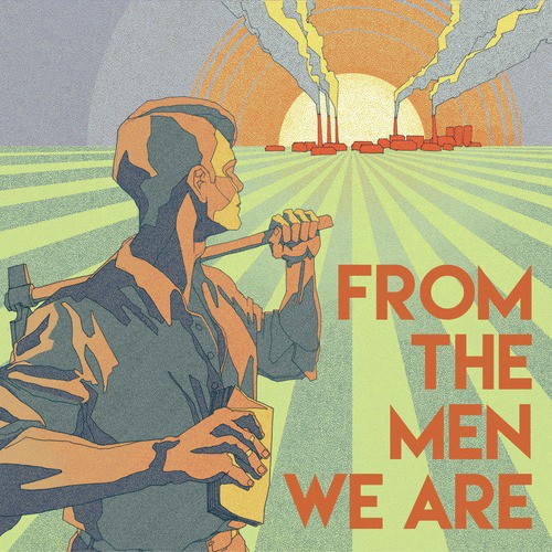 From the Men We Are