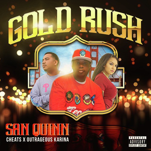 Gold Rush (feat. Cheats & Outrageous Karina)