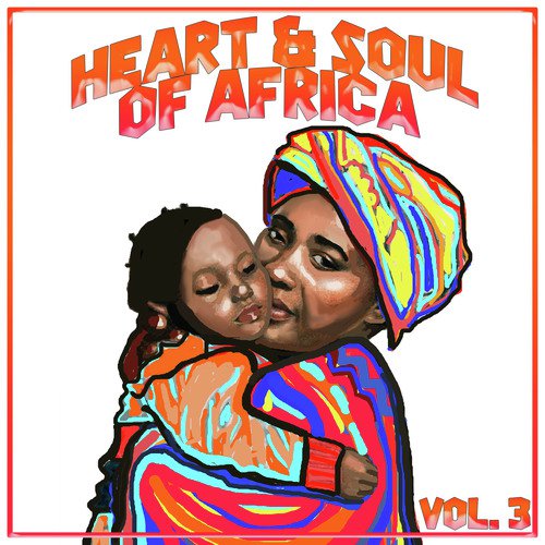 Heart and Soul of Africa Vol, 3_poster_image