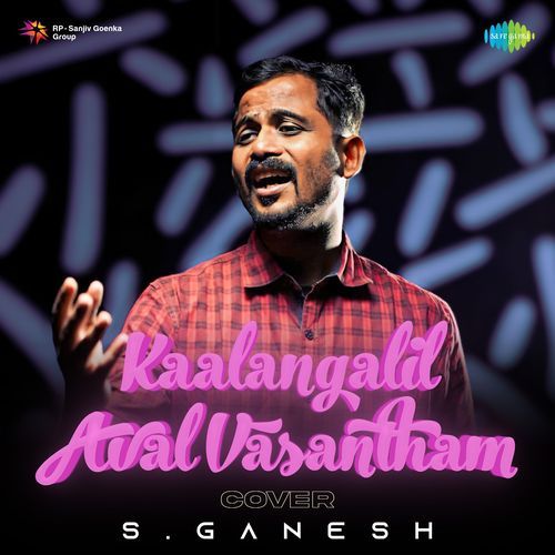 Kaalangalil Aval Vasantham - Cover