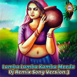 Lamba Lamba Kamba Meeda (DJ Remix Song Version 3)-FgQDRwJJfFw