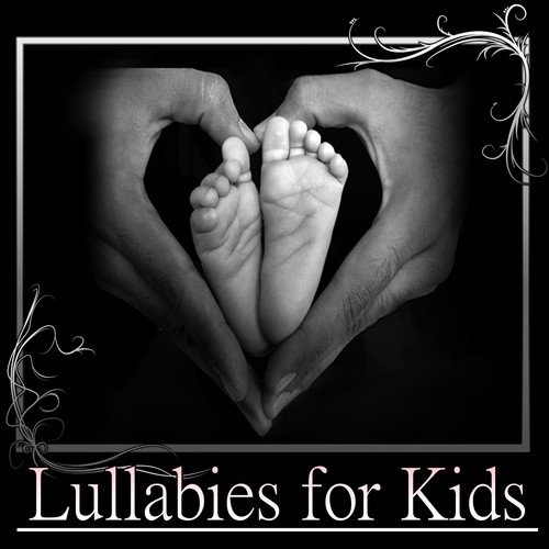 Lullabies for Kids – Relaxing Lullabies and Peaceful Piano for Babies, Soothing Music for Restful Sleep