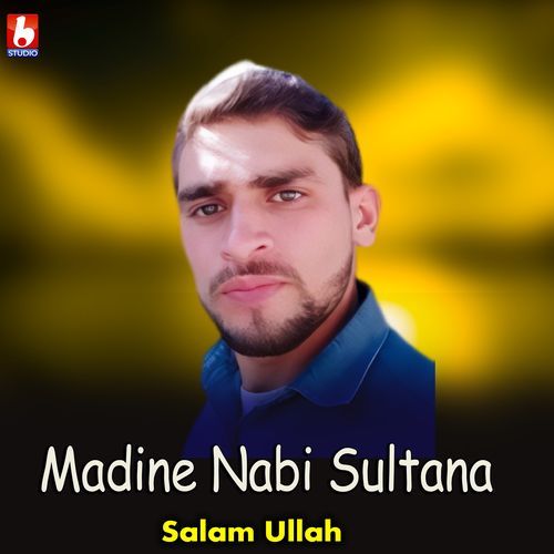 Madine Nabi Sultana