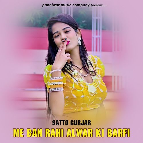 Me Ban Rahi Alwar Ki Barfi
