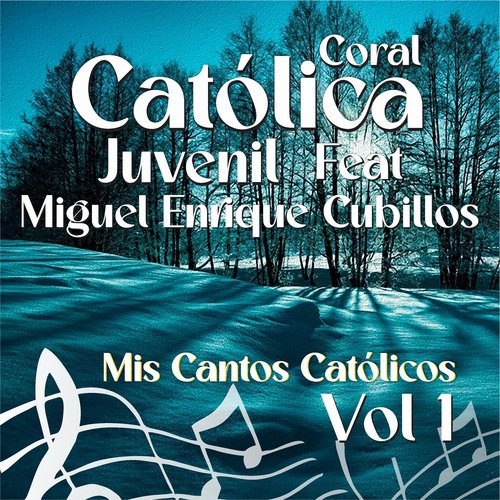 Mis Cantos Católicos, Vol.1