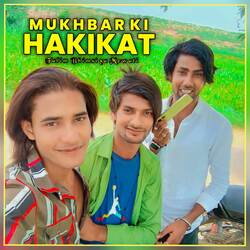 Mukhbar Ki Hakikat-KkUFUzoFc1Y