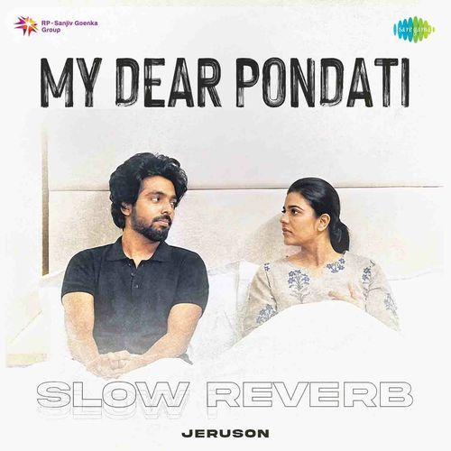 My Dear Pondati - Slow Reverb