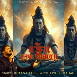 Om Namah Shivay - Shiv Dhun by Ketan Patel-BwFbYTVcD2M