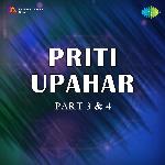 Priti Upahar,Pt. 3 And 4