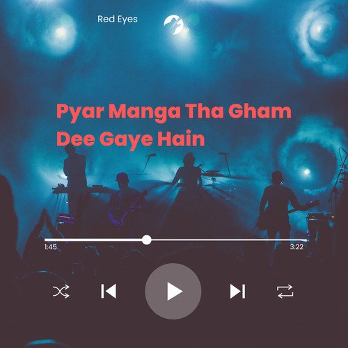 Pyar Manga Tha Gham Dee Gaye Hain
