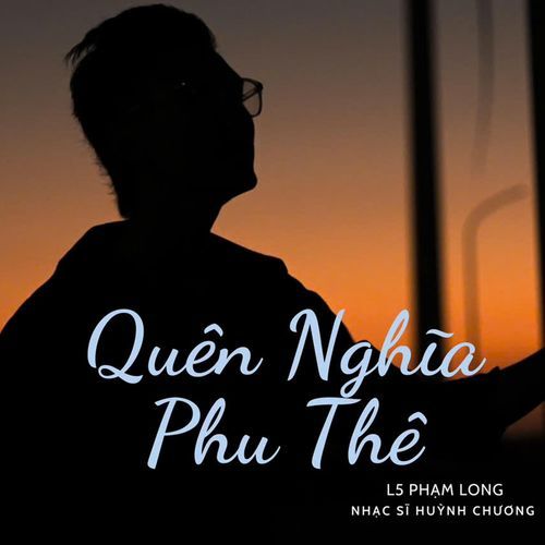 Quên Nghĩa Phu Thê