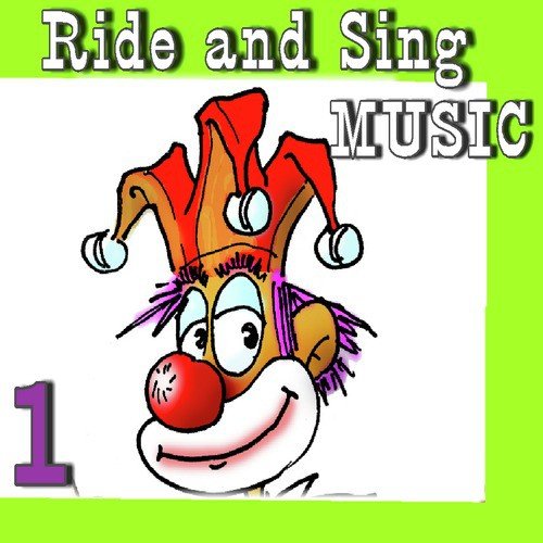 Ride and Sing, Vol. 1