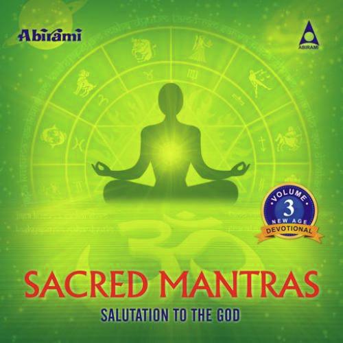 Sacred Mantras Salutation To The God Vol - 3