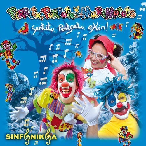 Pirritx, Porrotx Eta MariMotots (Sinfonikoa) cover art