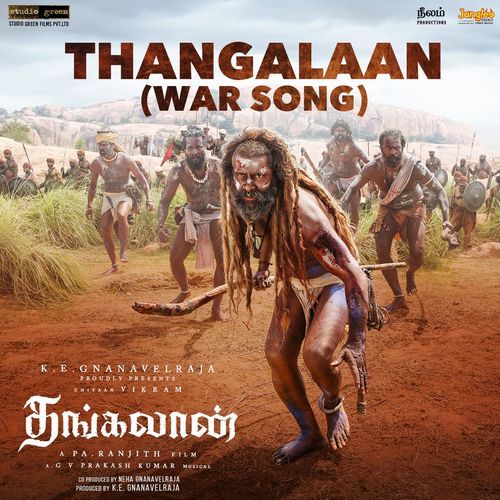 Thangalaan (War Song) (From "Thangalaan") (Tamil)