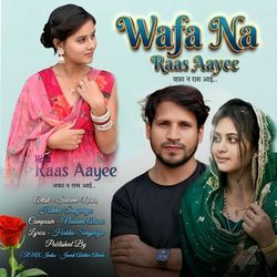 Wafa Na Raas Aayee