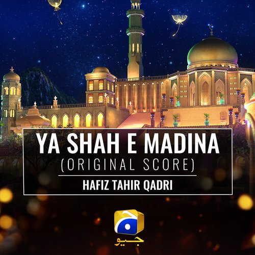 Ya Shah E Madina (Original Score)