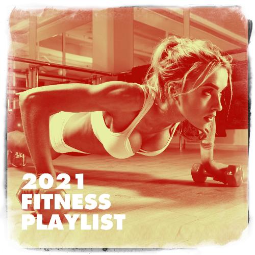 2021 Fitness Playlist