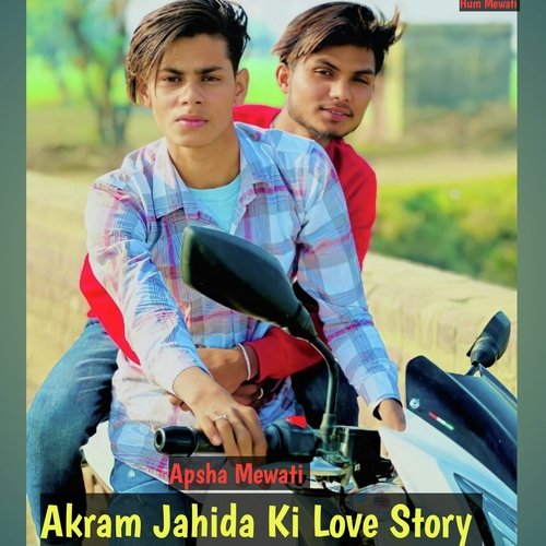 Akram Jahida Ki Love Story