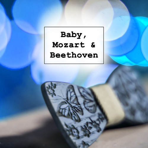 Baby, Mozart & Beethoven – Classical Sounds for Baby, Brilliant, Little Child, Relaxing Music, Development of Brain