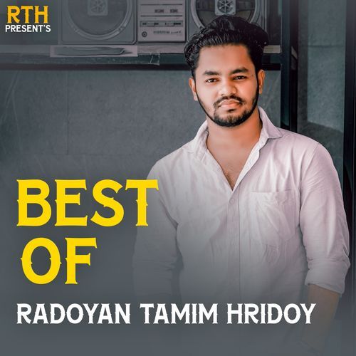 Best Of Radoyan Tamim Hridoy, Vol. 1