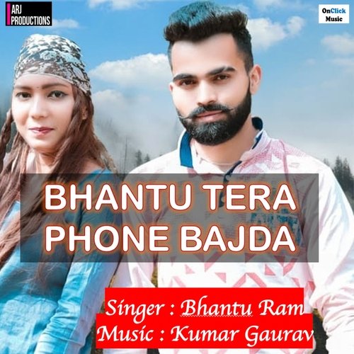 Bhantu Tera Phone Bajda