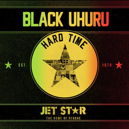 Black Uhuru - Hard Time_poster_image