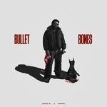 Bullet Bones