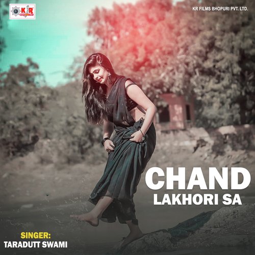 Chaand Lakhori Sa