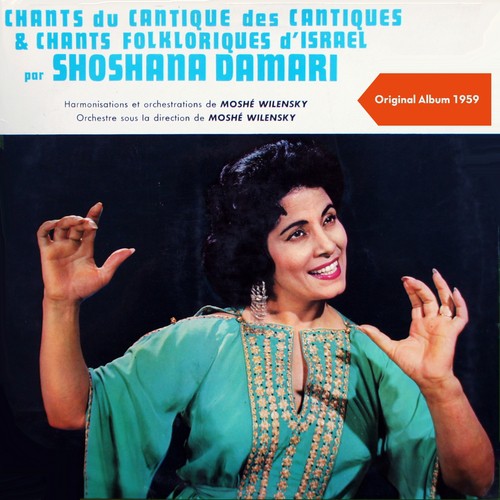 Chants du Cantique des Cantiques et Chants Folkloriques D´ Israel - Sings Songs Of Israel (Original Album - 1959)