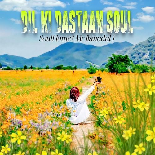 Dil Ki Dastaan Soul