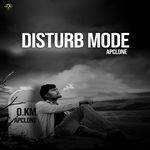 Disturb Mode