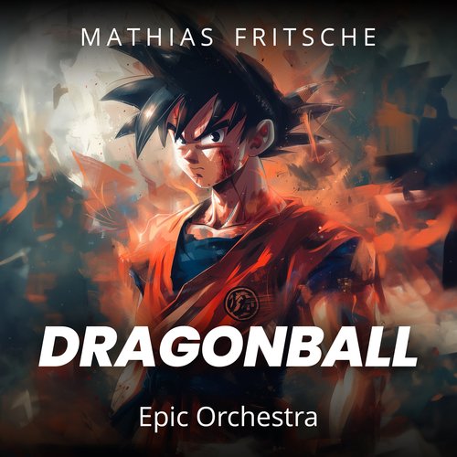 Dragonball - Dan Dan Kokoro Hikareteku (Epic Orchestra)