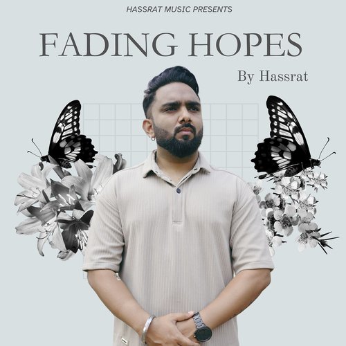 Fading Hopes