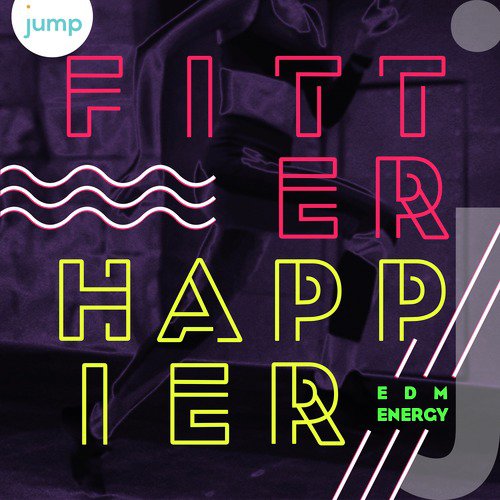 Fitter Happier