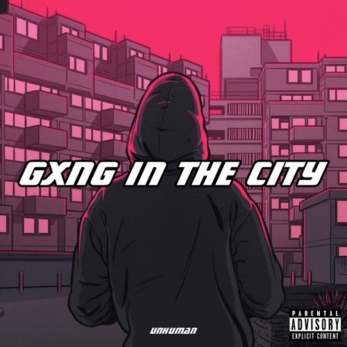 Gxng In The City