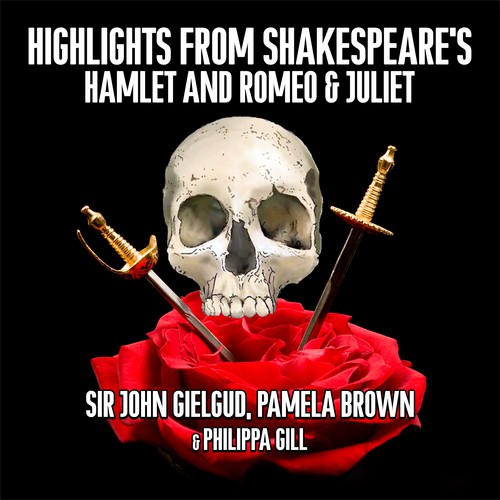 Highlights From Shakespeare's Hamlet and Romeo and Juliet