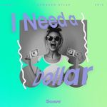 I Need A Dollar artwork