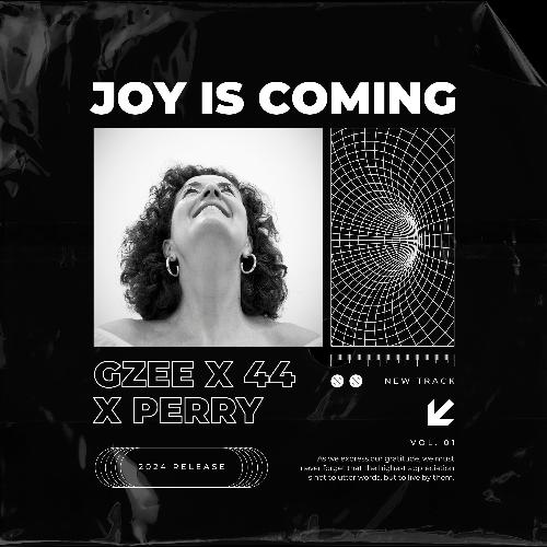 Joy is coming