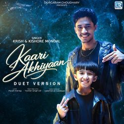 Kaari Ankhiyaan - Duet Version