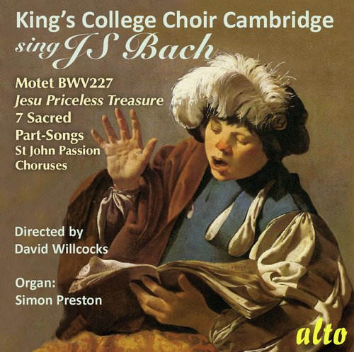 King's College Choir Cambridge Sings J.S. Bach