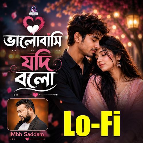 ভালোবাসি যদি বলো (Lo-Fi)