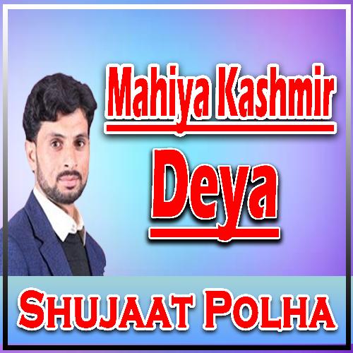 Mahiya Kashmir Deya