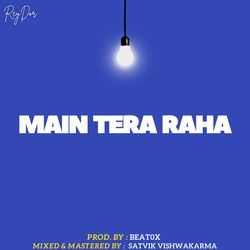 Main Tera Raha