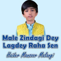 Male Zindagi Dey Lagdey Raha Sen-ORAjWw1xaFg