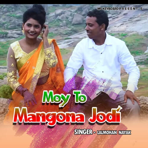 Moy To Mangona Jodi