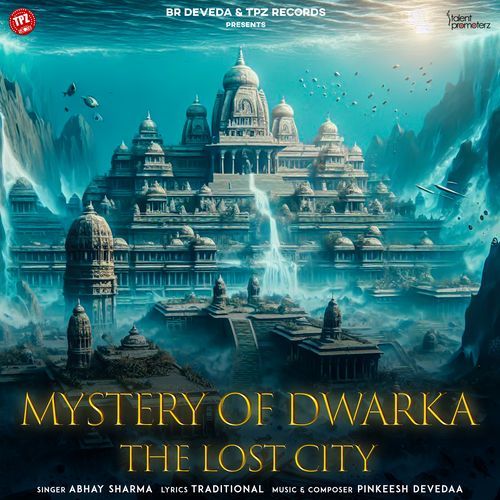 Mystery of Dwarka The Lost City