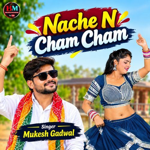 Nache Na Cham Cham