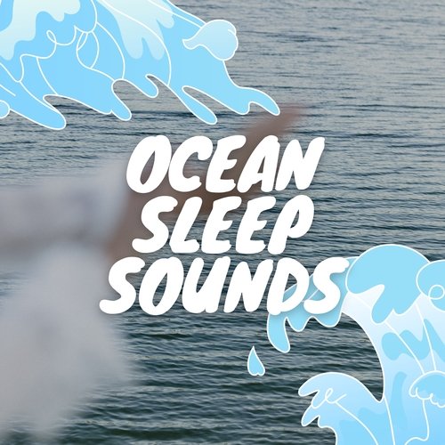 Ocean Sleep Sounds