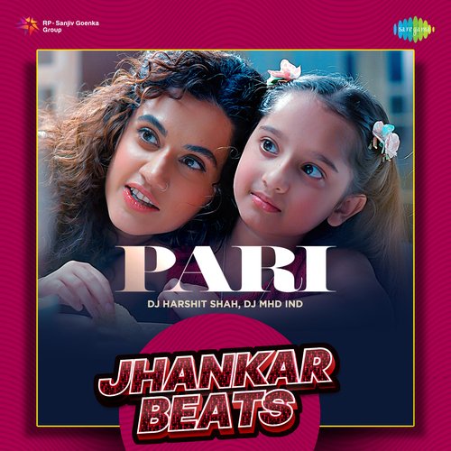 Pari - Jhankar Beats